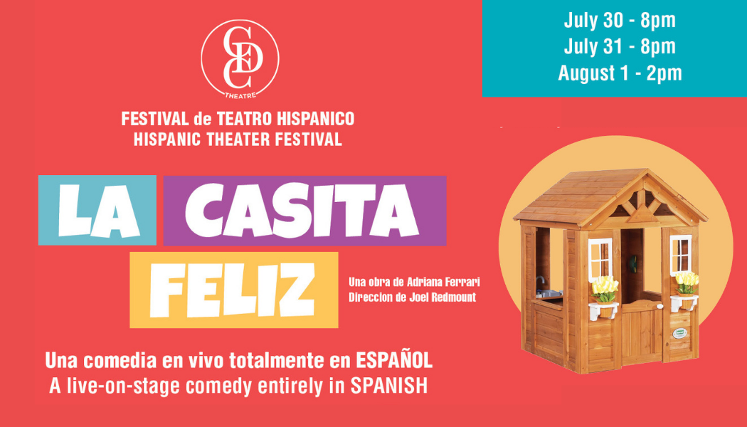 La Casita Feliz at the Cranford Dramatic Club @ CDC Theater